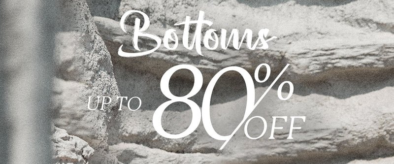 Bottoms up to 80% OFF