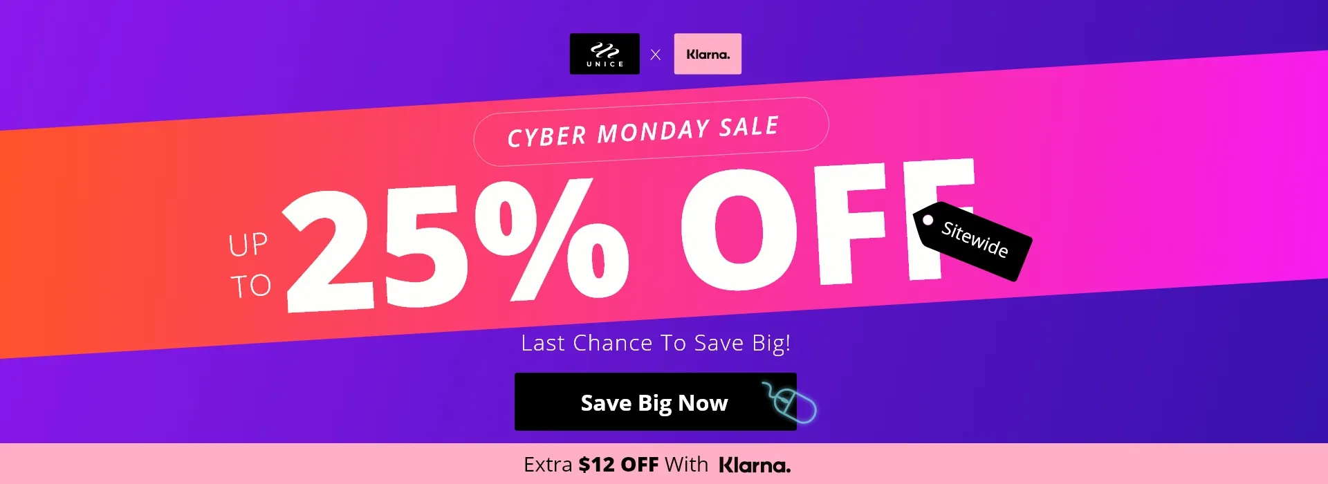 UNice Cyber Monday Sale:up to 25% Off